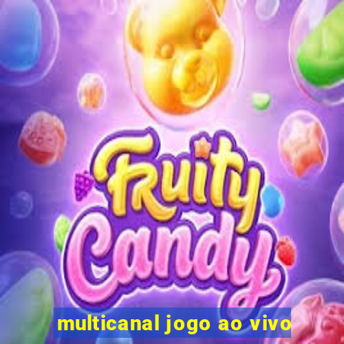 multicanal jogo ao vivo